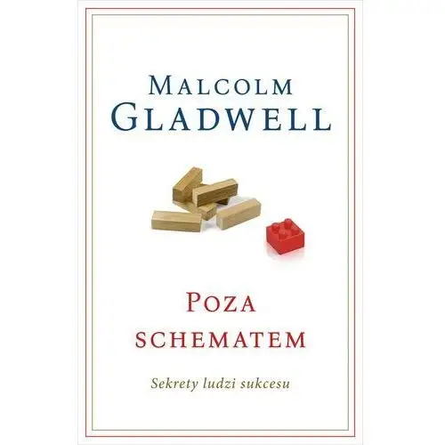 Poza schematem sekrety ludzi sukcesu wyd. 2 - malcolm gladwell Gladwell malcolm