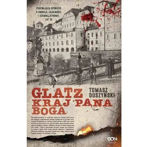 Glatz. Kraj Pana Boga