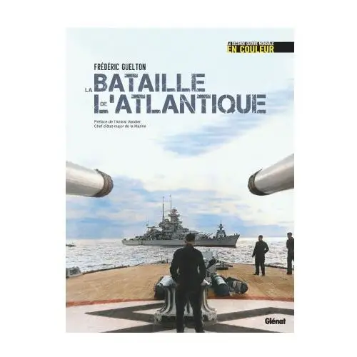 La bataille de l'atlantique Glenat