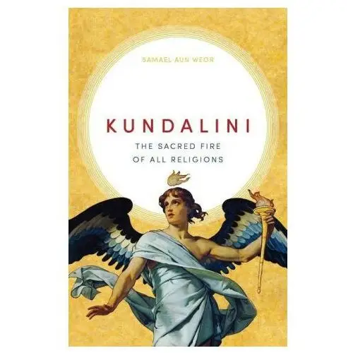 Kundalini: the sacred fire of all religions Glorian pub