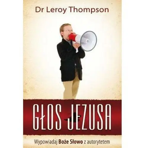 Głos jezusa - dr leroy thompson - książka Instytut wydawniczy compassion