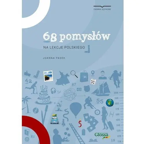 68 pomysłów na lekcje języka polskiego