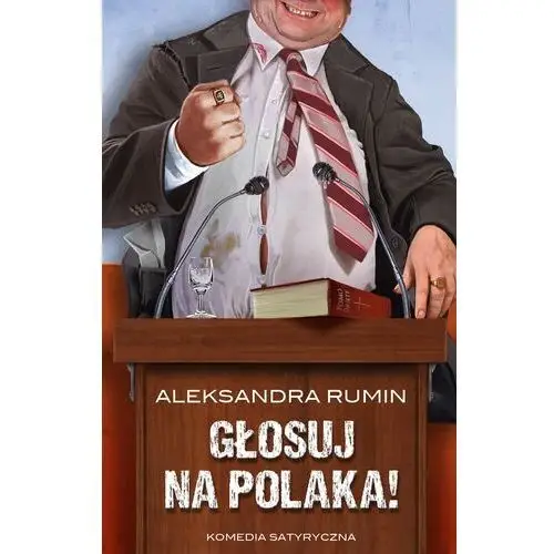 Głosuj na Polaka! Komedia satyryczna