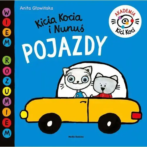 Akademia kici koci. pojazdy Głowińska anita