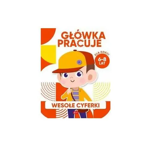 Główka pracuje. Wesołe cyferki