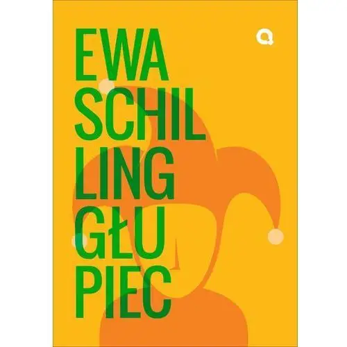 Głupiec - Ewa Schilling