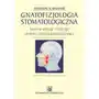 Gnatofizjologia stomatologiczna. Normy okluzji i funkcje układu stomatognatycznego Sklep on-line