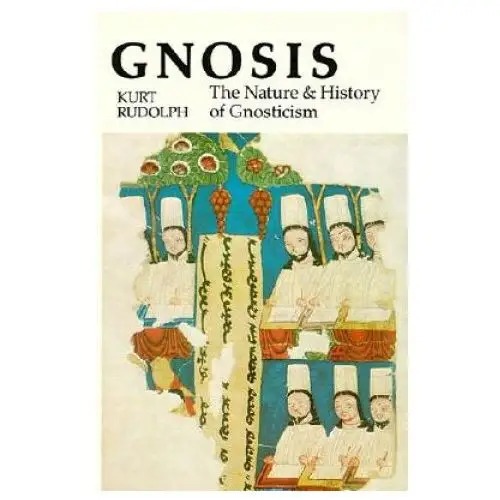 Gnosis: the nature and history of gnosticism Harper collins publishers