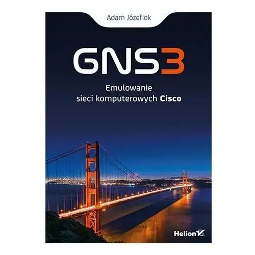 GNS3. Emulowanie sieci komputerowych Cisco