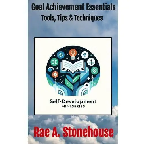 Goal Achievement Essentials