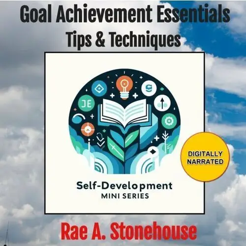 Goal Achievement Essentials