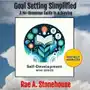 Goal Setting Simplified - audiobook Sklep on-line