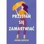 Godecka joanna Przestań się zamartwiać Sklep on-line