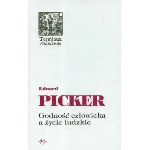 Godność człowieka a życie ludzkie (t 45)