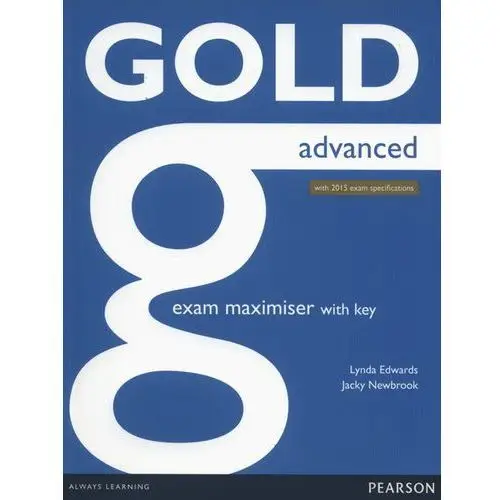 Gold Advanced exam maximiser with key Online Audio,6X