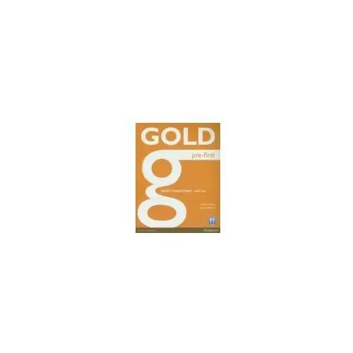 Gold pre-first exam maximiser with key Pearson education limited