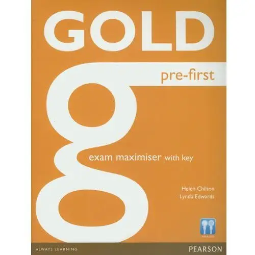 Gold pre-first exam maximiser with key Pearson education limited