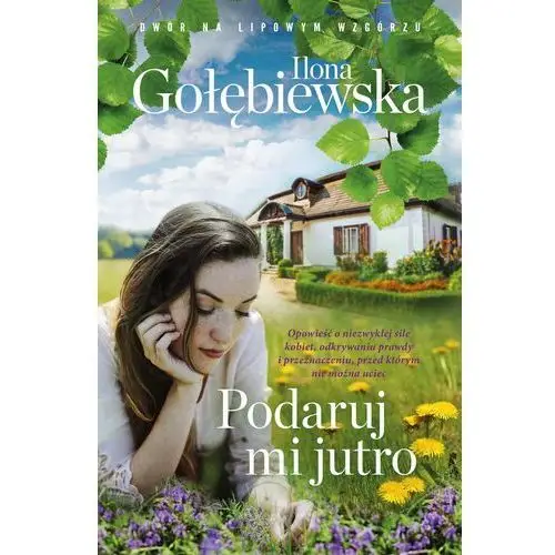 Podaruj mi jutro Gołębiewska ilona