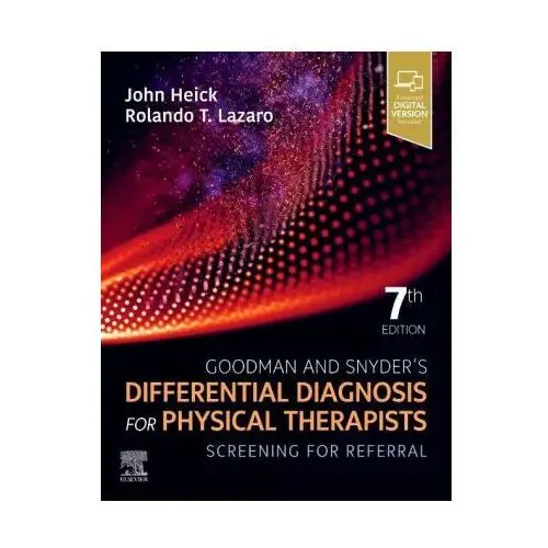 Goodman and snyder's differential diagnosis for physical therapists Elsevier - health sciences division