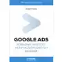 Google Ads. Poradnik na start dla początkujących. Edycja 2024 Sklep on-line