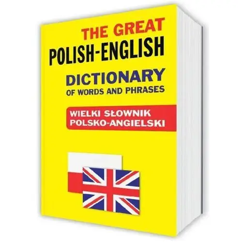 The great polish-english dictionary of words and phrases. wielki słownik polsko-angielski,309KS (1609380)