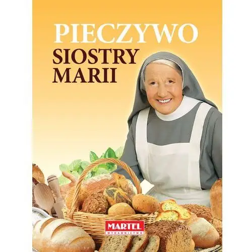 Pieczywo siostry marii + zakładka do książki gratis Goretti maria
