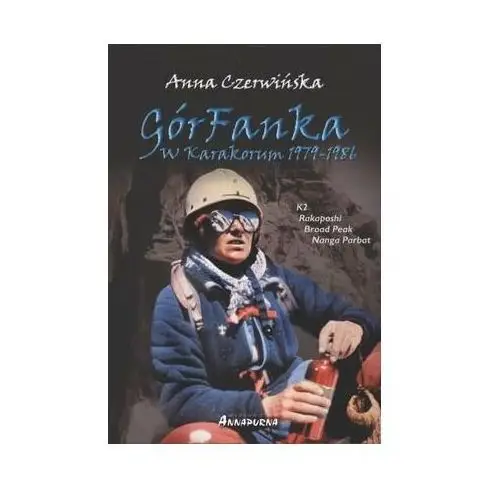 GórFanka. W Karakorum 1979-1986