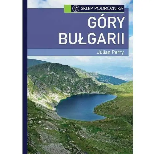 Góry Bułgarii. Przewodnik