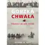 Gorzka chwała. polska i jej los 1918-1939 Sklep on-line