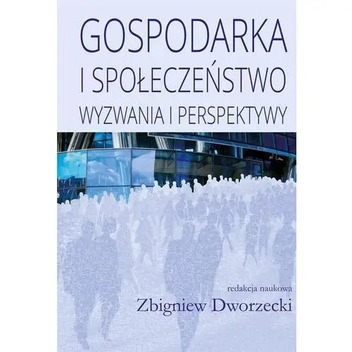 Gospodarka i społeczeństwo