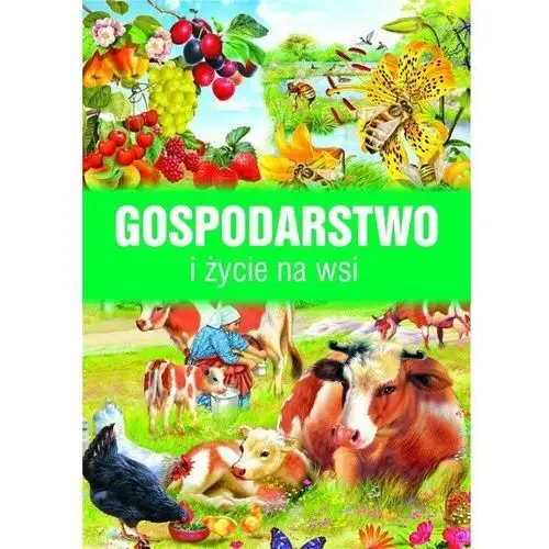 Gospodarstwo i życie na wsi