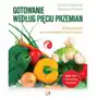 Gotowanie według pięciu przemian. 200 przepisów na wzmocnienie ciała i umysłu Sklep on-line