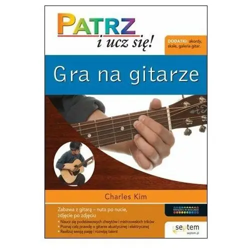 Gra na gitarze. Patrz i ucz się