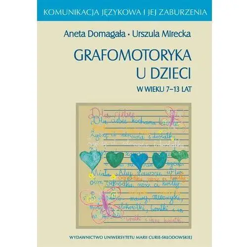 Grafomotoryka u dzieci w wieku 7-13 lat