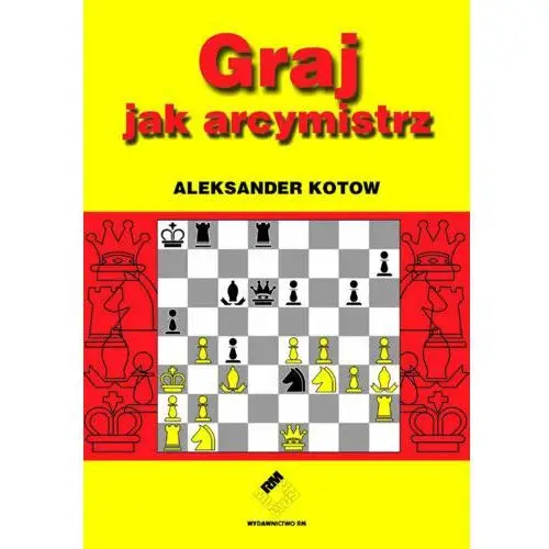 Graj jak arcymistrz