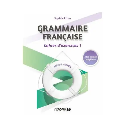 Grammaire française: cahier d'exercices 1