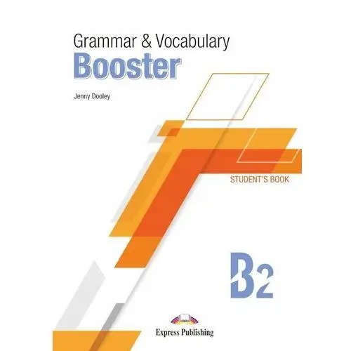 Grammar & Vocabulary Booster B2. Student's Book Kod Digibook Jenny D