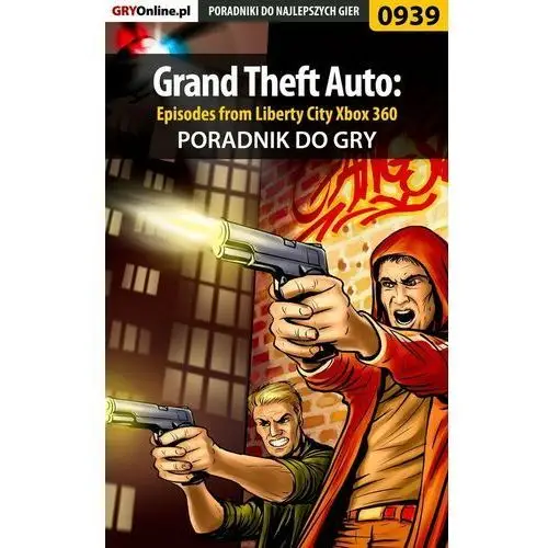 Grand Theft Auto: Episodes from Liberty City - Xbox 360 - poradnik do gry