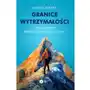 Granice wytrzymałości. W poszukiwaniu barier ludzkiego organizmu Sklep on-line