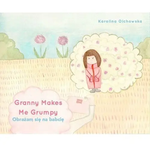 Granny Makes Me Grumpy. Obrażam się na babcię