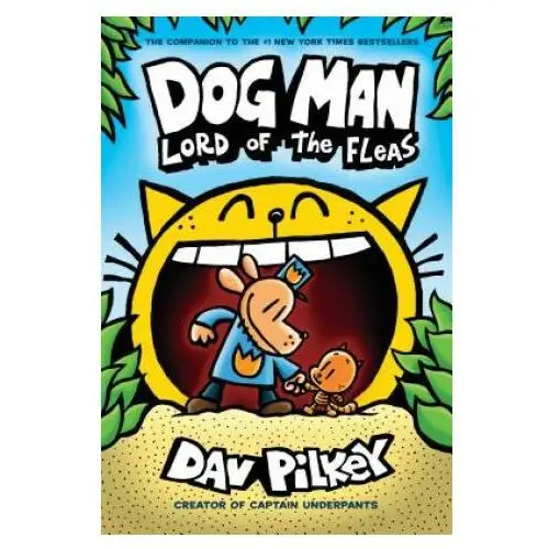 Graphix Dog man: lord of the fleas: a graphic novel (dog man #5): from the creator of captain underpants (library edition), 5