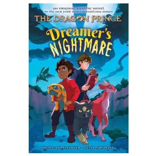 Dreamer's Nightmare (the Dragon Prince Graphic Novel #4)