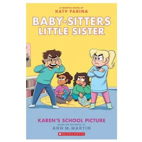 Karen's school picture: a graphic novel (baby-sitters little sister #5) Graphix