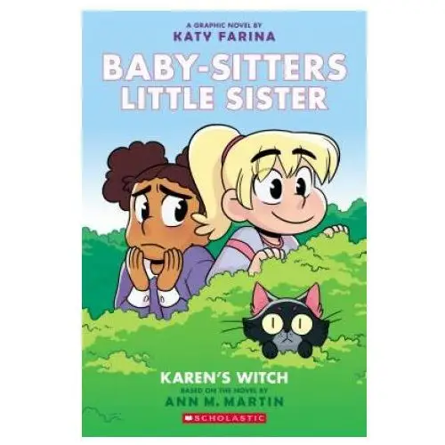 Karen's Witch: A Graphic Novel (Baby-Sitters Little Sister #1): Volume 1