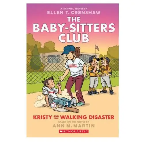 Kristy and the Walking Disaster: A Graphic Novel (the Baby-Sitters Club #16)