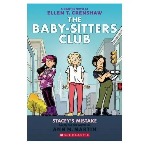 Stacey's Mistake: A Graphic Novel (the Baby-Sitters Club #14)