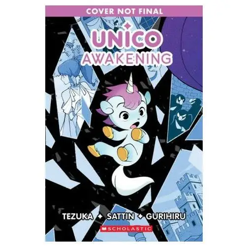 Unico: Awakening (Volume 1): An Original Manga