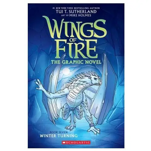 Winter turning: a graphic novel (wings of fire graphic novel #7) Graphix