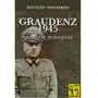 Graudenz 1945. Ostatnie tchnienie Sklep on-line