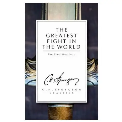 Greatest fight in the world Christian focus publications ltd